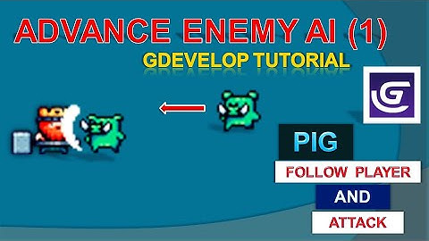 5) HOW TO CREATE ADVANCE ENEMY AI :GDEVELOP TUTORIAL (1)