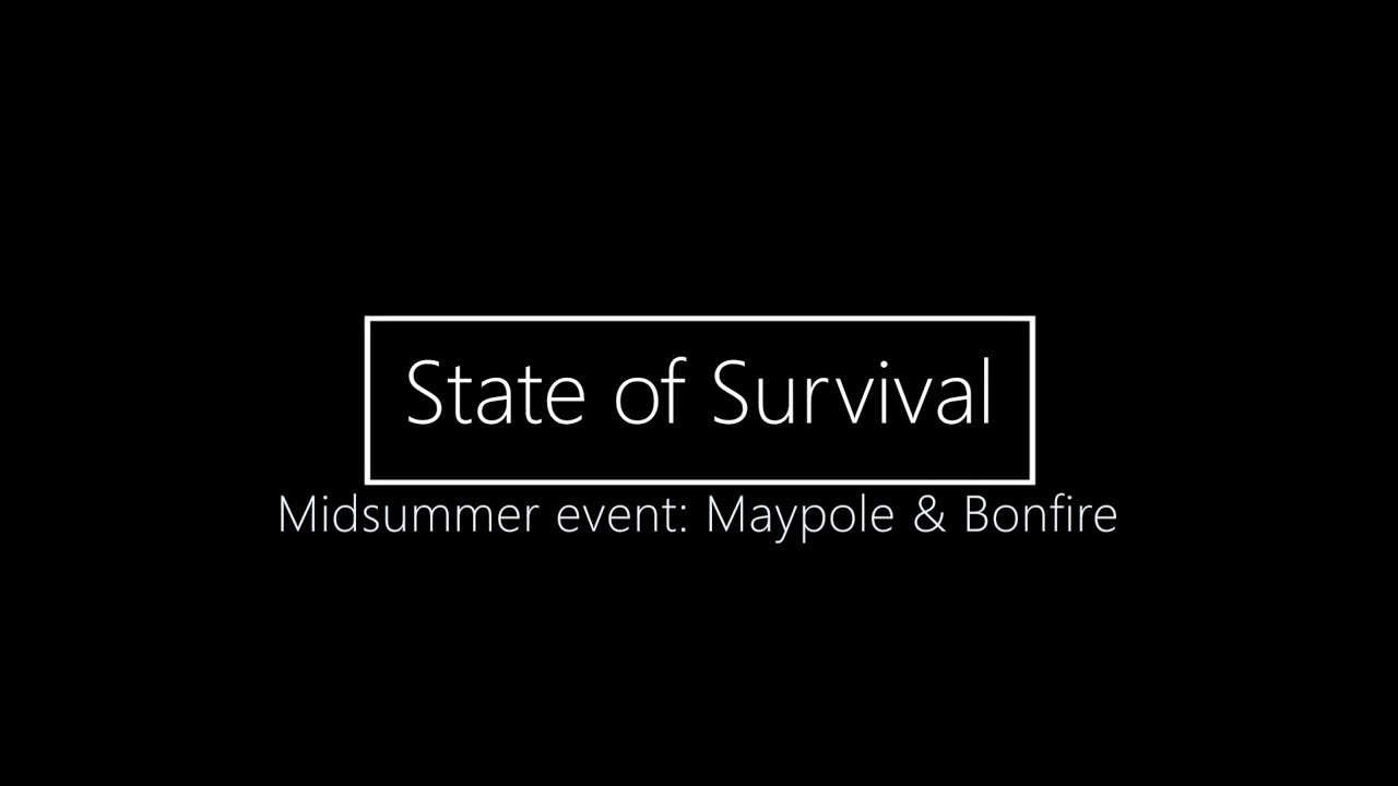State of Survival: Maypole & Bonfire tutorial (Midsummer event)