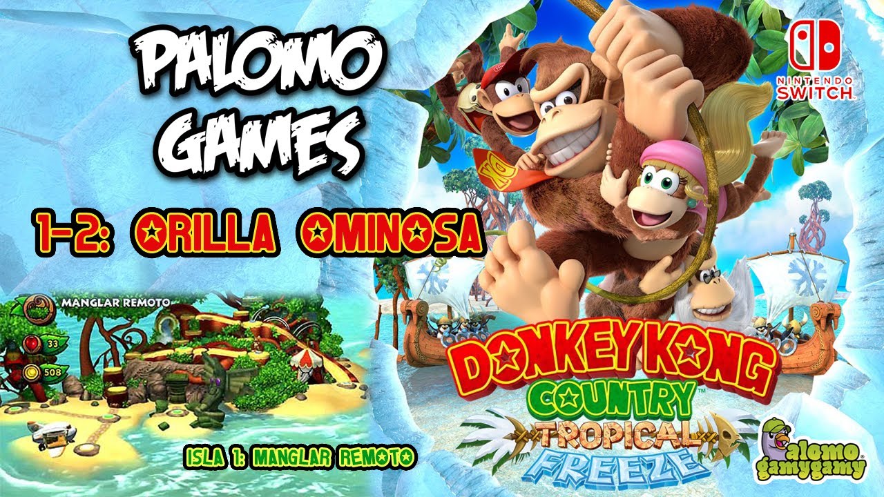 DKC: Tropical Freeze / 1-2: ORILLA OMINOSA