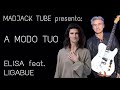 A Modo Tuo - Elisa feat. Luciano Ligabue [UNCENSORED]