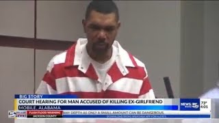 Court hearing for man accused of killing ex-girlfriend