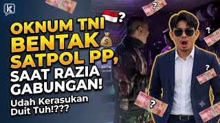 Oknum TNI Ngamuk ke POL PP, disebut KERASUKAN DUIT sama Netizen