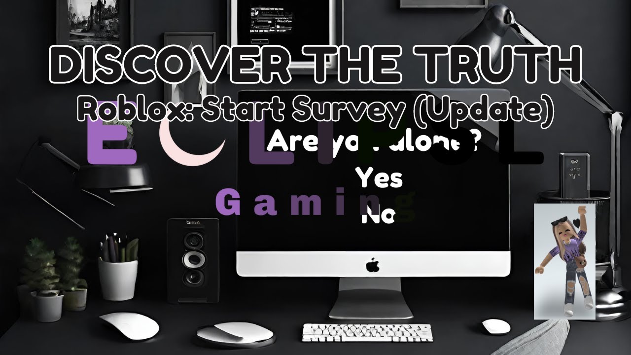Discover The Truth In Roblox Start Survey Update A Mysterious 