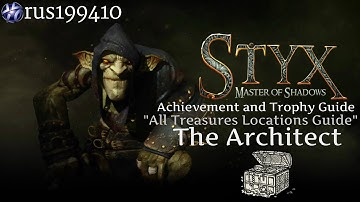 Styx: Master of Shadows - The Architect (All Tokens Locations Guide) [Mission 5] rus199410