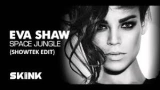 Eva Shaw   Space Jungle Showtek Edit Official Music Video
