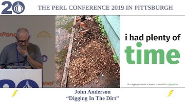 [Lightning Talk] John Anderson - "Digging in the Dirt"