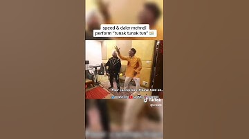 SPEED &DALER MEHNDI PERFORM “TUNAK TUNAK TUN" 🤩🇮🇳