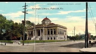 Postcards From Paducah Chapter 5 - The Carnegie Library
