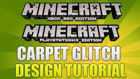 Minecraft Xbox 360 & PS3 Carpet Glitch Design Tutorial [BASIC GLITCH]