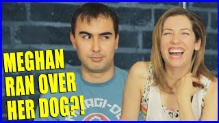 MEGHAN RAN OVER HER DOG?! Q&A #10 ft. Strawburry17