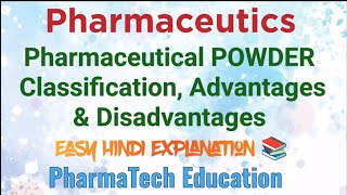 Pharmaceutical POWDERS | Introduction, Classification, Advantages & Disadvantages | Pharmaceutics | Guide