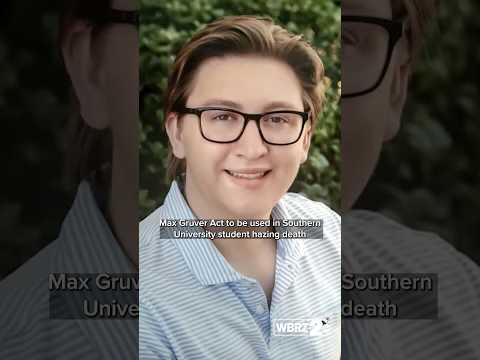 Max Gruver Act to be used in Southern University student hazing death ...