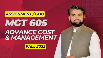 MGT605 GDB Solution Fall 2023 MGT605 GDB Solution Fall 2024