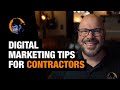 Digital Marketing Tips for Contractors &amp; Construction Companies in 2021