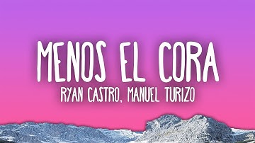 Thumbnail of Ryan Castro, Manuel Turizo - MENOS EL CORA