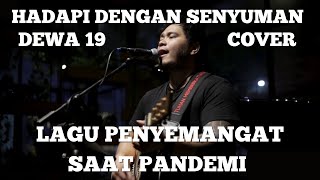 DEWA 19 - HADAPI DENGAN SENYUMAN LIVE ACOUSTIC COVER BY IBRANI PANDEAN