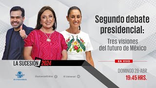 Segundo debate presidencial: Tres visiones del futuro de México y Mesa post debate || EN VIVO