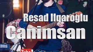 Resad Ilqaroglu (canimsan) Resimi