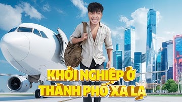 PHD - Khởi Nghiệp Ở Thành Phố Xa Lạ Trong 30 Giờ