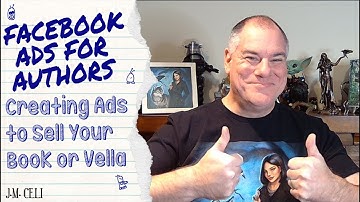 Facebook Ads For Authors | Part One: Setting Up Your Ad