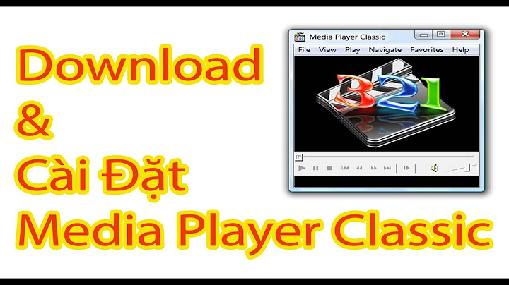 Cách sửa lỗi xem bị xước trên window media player năm 2024