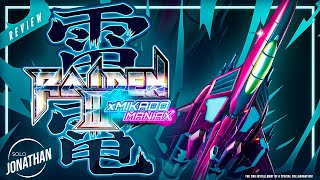 Taking Definitive Form Raiden 3 X Mikado Maniax Review