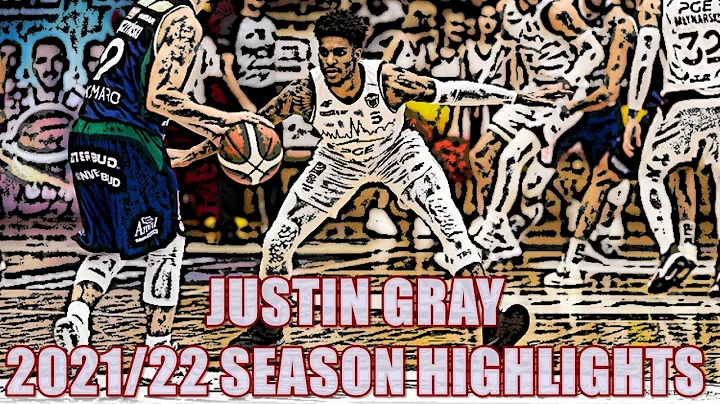 JUSTIN GRAY 2021/22 SEASON HIGHLIGHTS | PGE SPOJNI...