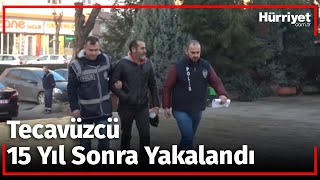 73 Yaşındaki Kadına Eden Zanlı 15 Yıl Sonra Yakalandı
