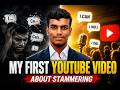 My First YouTube Video About Stammering
