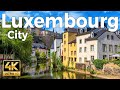 Luxembourg city walking tour 4k ultra 60fps  with captions