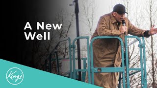 A New Well | Pastor Daniel Bracken