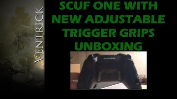 SCUF ONE with NEW Adjustable Trigger Grips Unboxing and Demo @ScufGaming