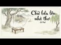 Chữ bầu lên nhà thơ-Lê Đạt