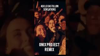 Adèle Castillon - Sensations (ONIX PROJECT REMIX) Resimi