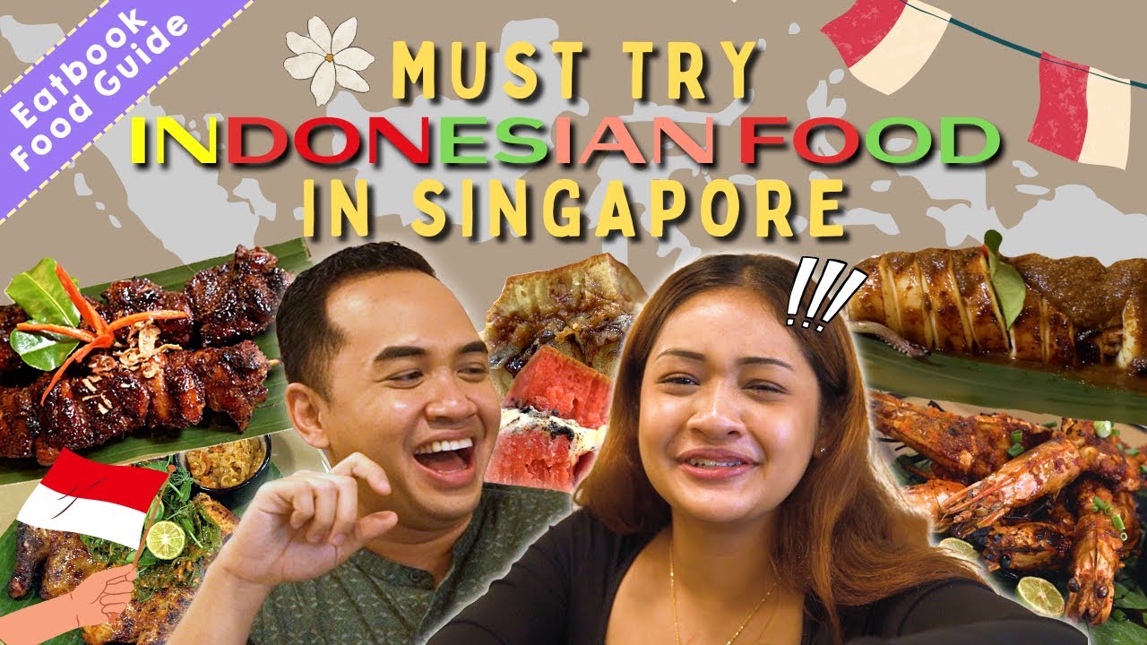 MUST TRY, AUTHENTIC Indonesian Food In Singapore!   Eatbook Food Guide   EP 53