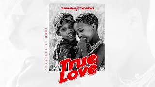 Tundaman ft Mo Dewji - True love