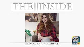 The Inside with Naimal Khawar Abbasi