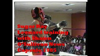 Sugar Ray Leonard - Shawn O'Sullivan news capsule from 1985. Sparring / Boxing Lesson / Interviews