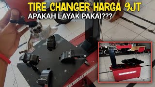 REVIEW TIRE CHANGER MANUAL HARGA 9JT