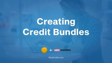 WooCredits - Creating Credit Bundles