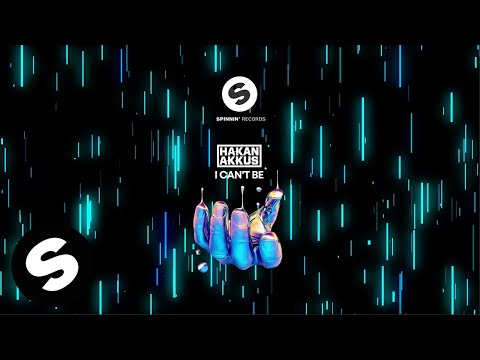 Hakan Akkus - I Can't Be (Official Audio)