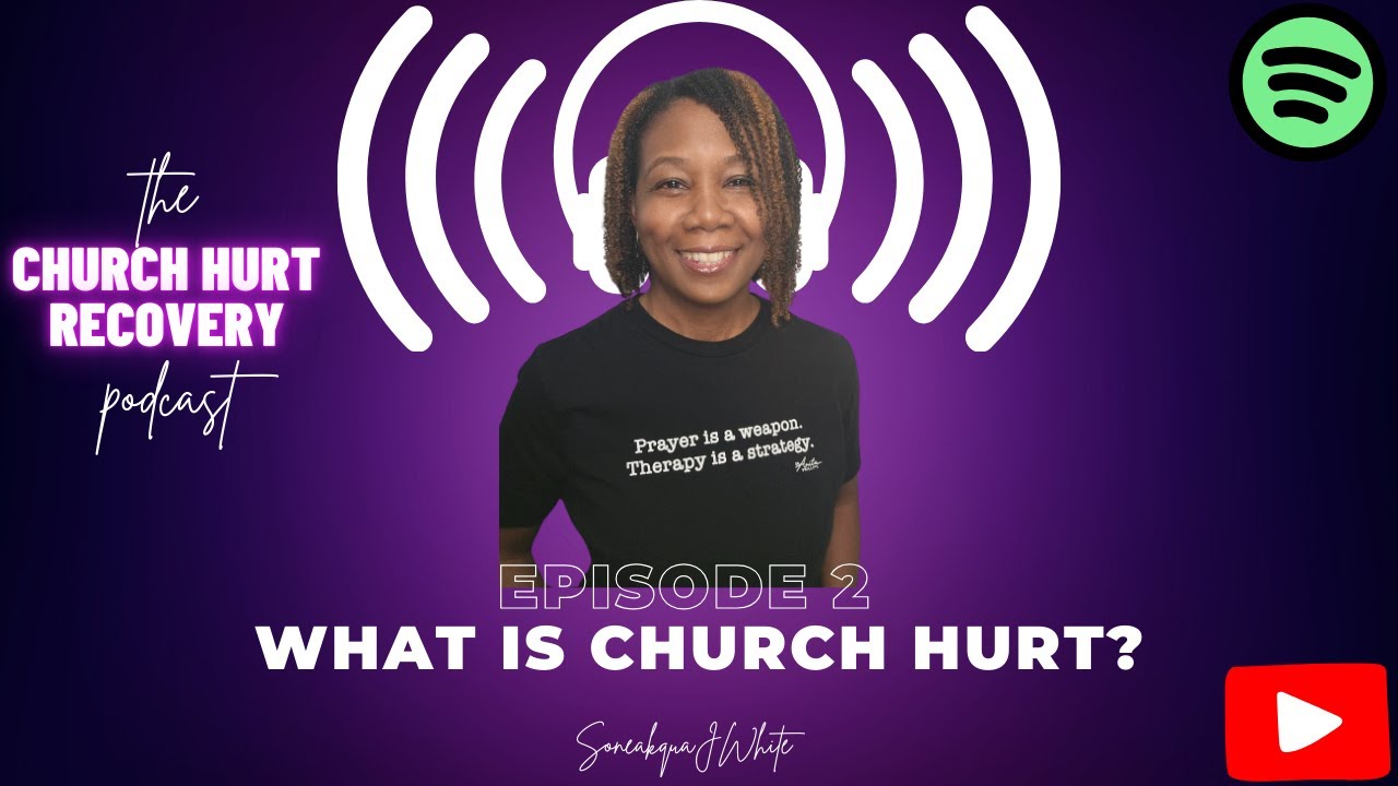 Ep #2: What is Church HURT? video podcast