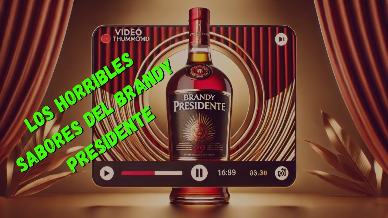 Los Horribles Sabores de Brandy Presidente