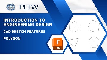 PLTW IED - Autodesk Fusion - Sketch Feature - Polygon