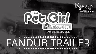 The Pet Girl Of Sakurasou Fandub Official Trailer