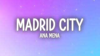 Ana Mena - Madrid City (Letra/Lyrics) Resimi