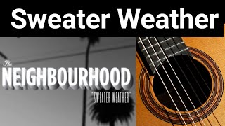Sweater Weather - The Neighbourhood (Guitar Cover)