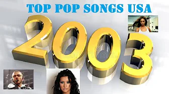 Top Pop Songs USA 2003 Top Pop Songs USA 2003
