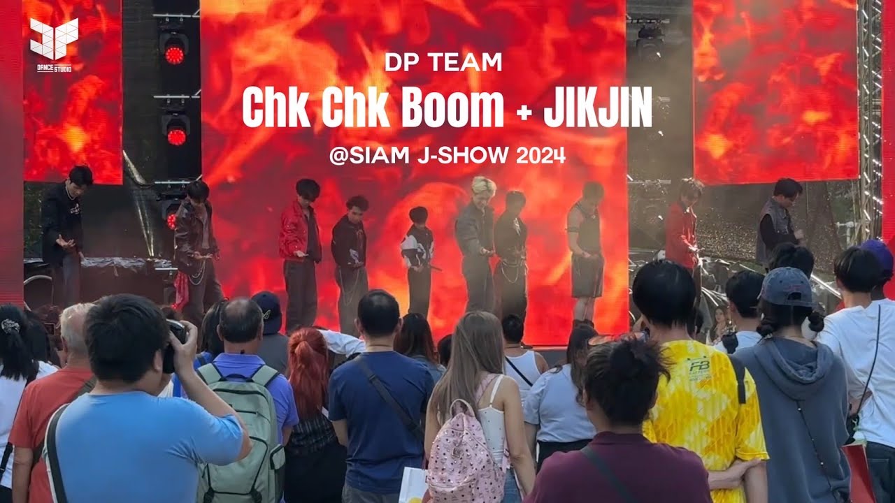 Siam J-Show 2024 I Chk Chk Boom + JIKJIN by DIVINIZE from DP DANCE ...