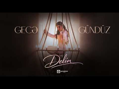 Dilber Pashazade (Delin) - Gece gunduz (Official Audio)
